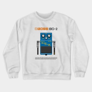 BOSS BD-2 Blues Driver Stomp Box [light] Crewneck Sweatshirt